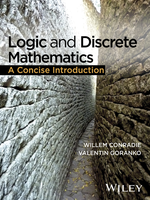 Title details for Logic and Discrete Mathematics by Willem Conradie - Available